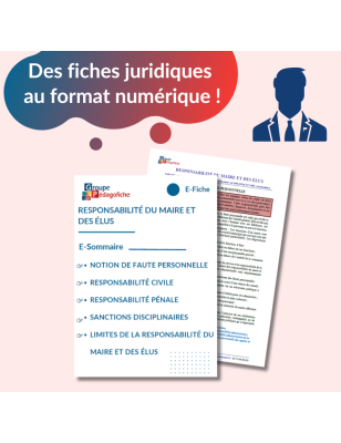 E-Fiche - Responsabilité du maire et des élus
