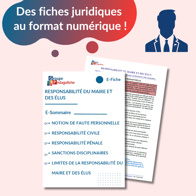 E-Fiche - Responsabilité du maire et des élus