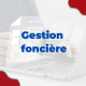 E-Fiches - Gestion foncière